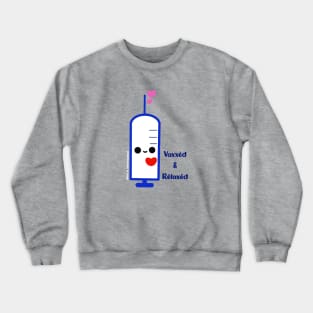 Vaxxed & Relaxed Crewneck Sweatshirt